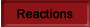 Reactions